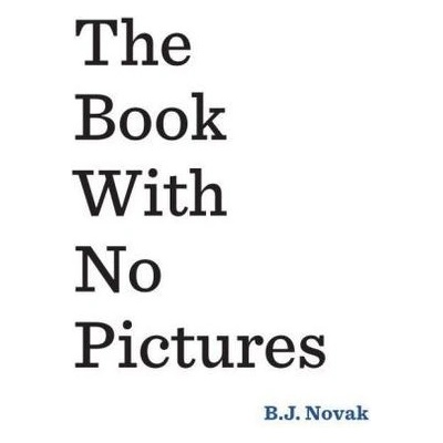 The Book With No Pictures Benjamin Joseph Novak