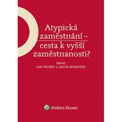 Atypická zaměstnání - cesta k vyšší zaměstnanosti?