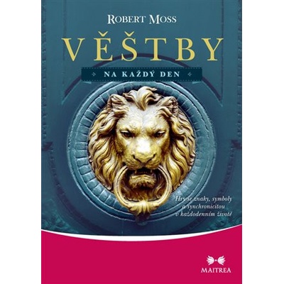Věštby na každý den - Robert Moss