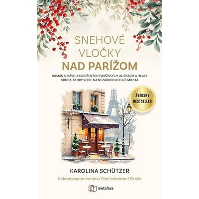 Snehové vločky nad ParížomKarolina Schutzer