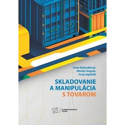 Skladovanie a manipulácia s tovarom