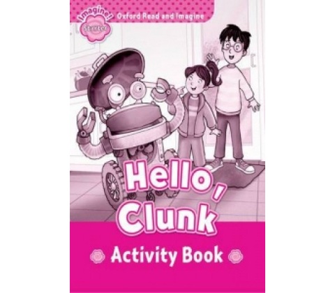 Hello, Clunk Activity Book -