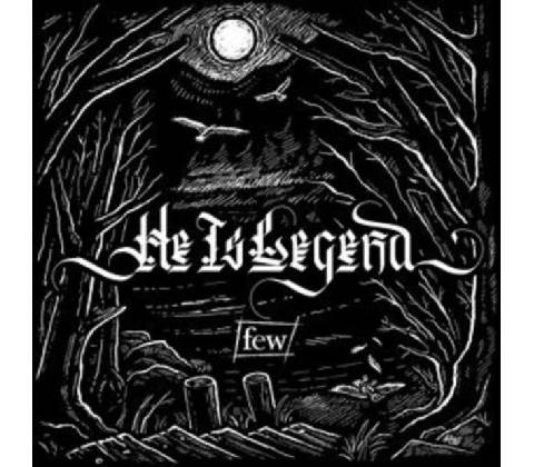 HE IS LEGEND: FEW CD
