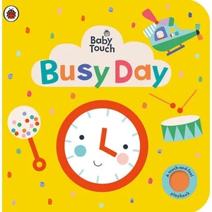 Baby Touch: Busy Day | Ladybird (ISBN: 9780241427385)