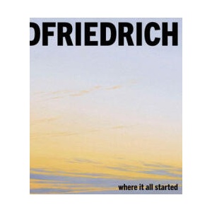 Caspar David Friedrich | Holger Birkholz, Petra Kuhlmann-Hodick, Stephanie Buck, Hilke Wagner (2025)