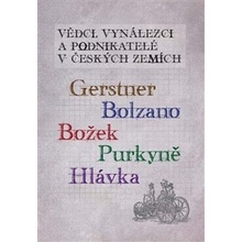 Vědci, vynálezci a podnikat..Gerstner JL - Ivo Kraus; Alena Šolcová; Jaromír Volf