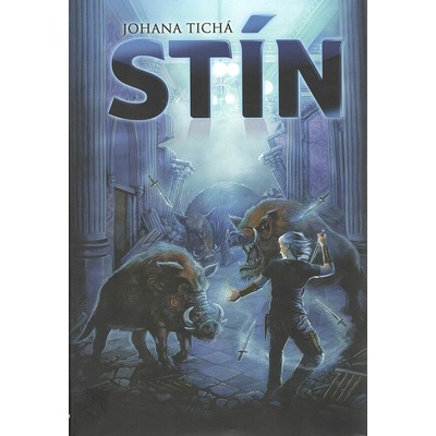 Stín - Johana Tichá