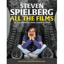 Steven Spielberg All the Films - Arnaud Devillard