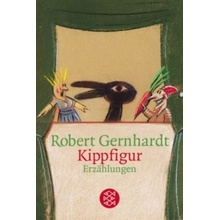 Kippfigur - Gernhardt, Robert