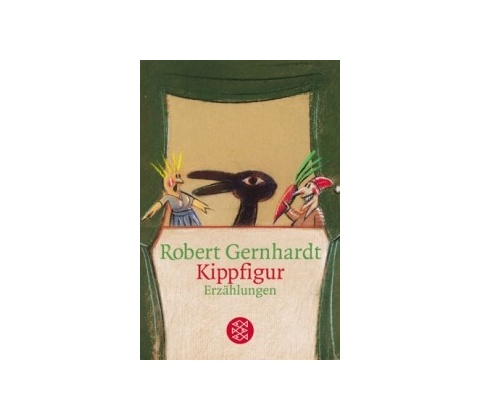 Kippfigur - Gernhardt, Robert