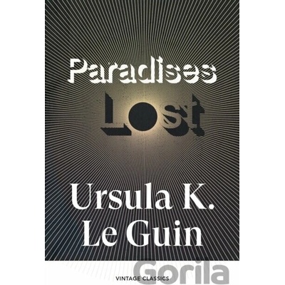 Paradises Lost - Ursula K. Le Guin