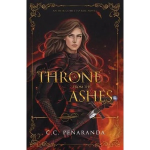 Throne from the Ashes | C. C. Penaranda (ISBN: 9781838248062)