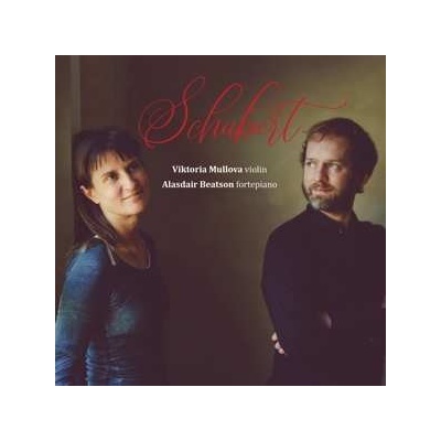 Viktoria Alasdair Beatson Mullova - Schubert Sonata In A Major, Fantasie In C Major & Rondo CD