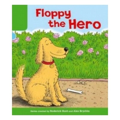 Oxford Reading Tree: Level 2: More Stories B: Floppy the Hero Hunt RoderickPaperback