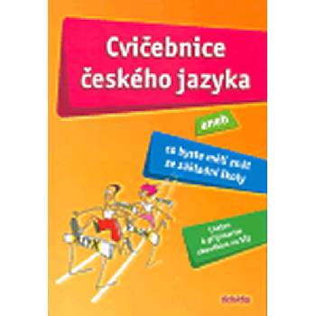Cvičebnice českého jazyka aneb Co byste měli znát ze - Barone H., Bušková L. a kolektiv