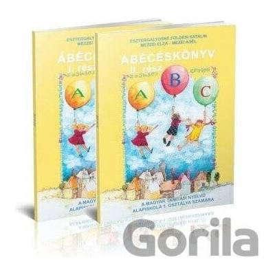 Môj šlabikár pre 1. ročník ZŠ s VJM (Ábécéskönyv – 1. rész + 2. rész Szivárvány) (vyučovací jazyk maďarský)