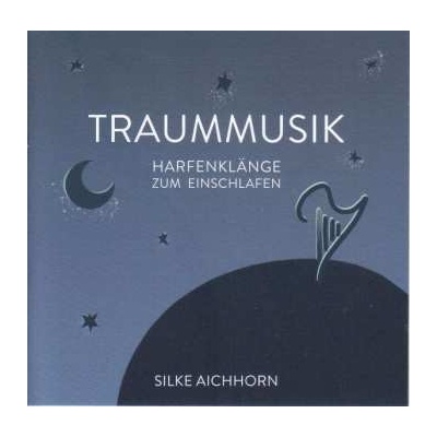 Johannes Brahms - Silke Aichhorn Traummusik CD