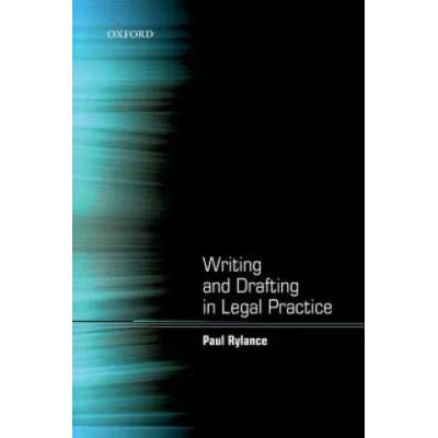 Writing and Drafting in Legal Practice | Paul Rylance