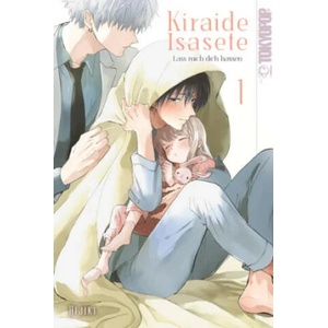 Kiraide Isasete - Lass mich dich hassen 01 | Diana Hesse (ISBN: 9783842074095)
