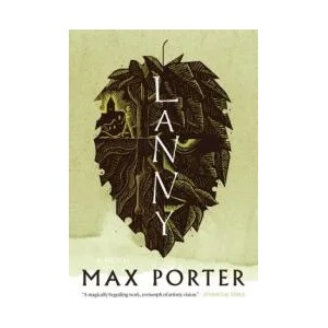 Lanny | Max Porter (ISBN: 9781644450208)
