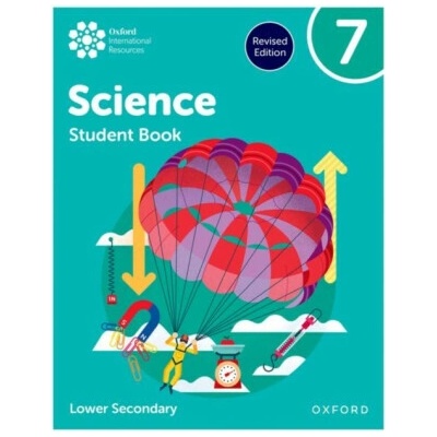 Oxford International Science: Student Book 7 (Lower Secondary) - Roberts Deborah, Reynolds Helen, Philippa Gardom Hulme, Jo Locke