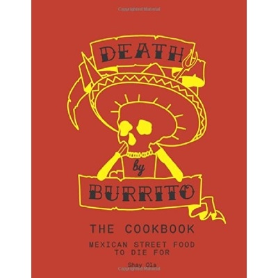 Death by Burrito - Shay Ola