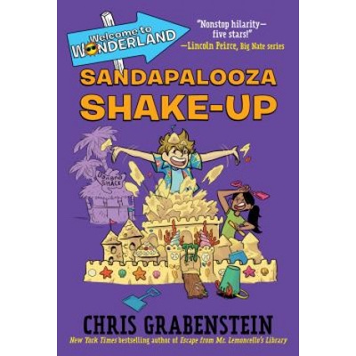 Welcome to Wonderland #3: Sandapalooza Shake-Up | Chris Grabenstein
