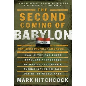 Second Coming of Babylon | Mark Hitchcock (ISBN: 9781590522516)