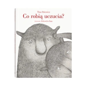 Co robią uczucia? | Oziewicz Tina (2022)