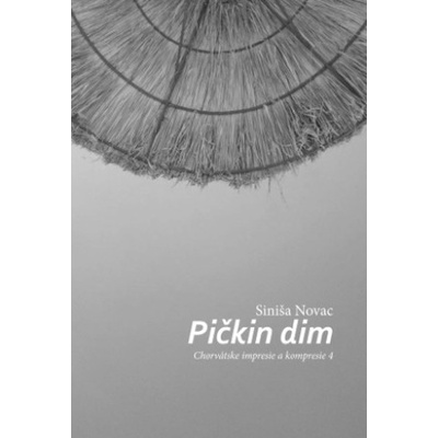 Pičkin dim - Siniša Novac