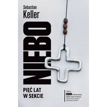 Niebo. Pięć lat w sekcie