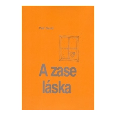 A zase ta láska Petr David