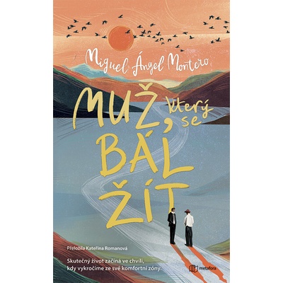 Muž, který se bál žít