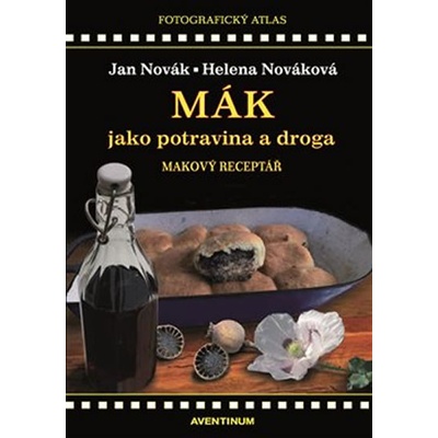 Mák jako potravina a droga