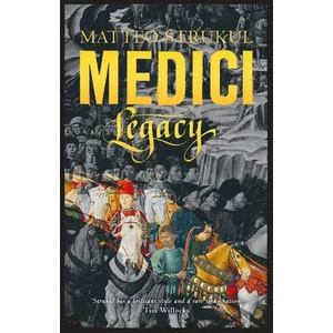 Medici ~ Legacy (ISBN: 9781786692191)