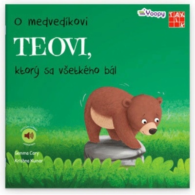 O medvedíkovi Teovi, ktorý sa všetkého bál