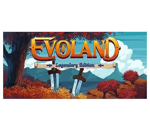 Evoland (Legendary Edition)