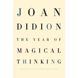 The Year of Magical Thinking (ISBN: 9781400043149)