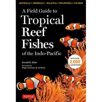 Image 1 of Field Guide to Tropical Reef Fishes of the Indo-Pacific