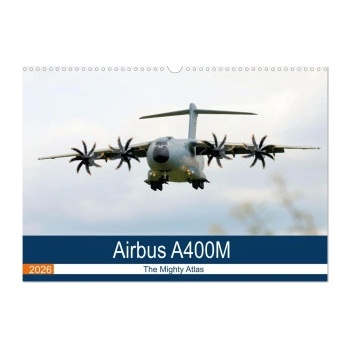 Calvendo Airbus A400M Atlas (Wall Calendar 2026 DIN A3 landscape), CALVENDO 12 Month Wall Calendar | Calvendo, Jon Grainge