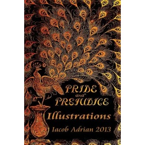 Pride and prejudice Illustrations | Iacob Adrian (ISBN: 9781495348112)