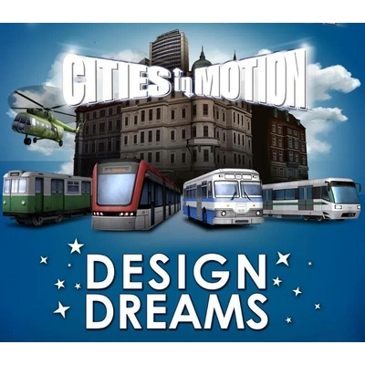 Cities in Motion: Design Dreams