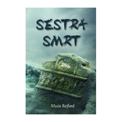Sestra smrt - Marie Rejfová