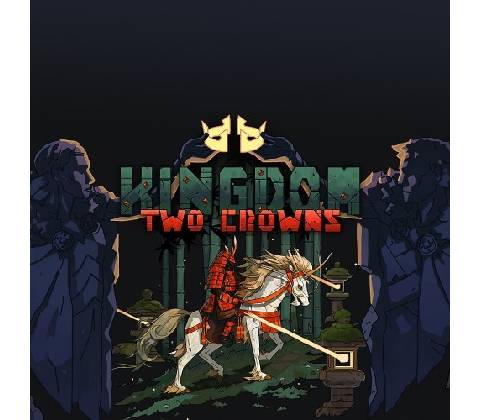 Kingdom Two Crowns