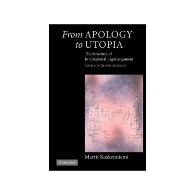 From Apology to Utopia Koskenniemi Martti