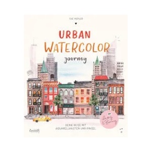 Urban Watercolor Journey | Sue Hiepler (2020)