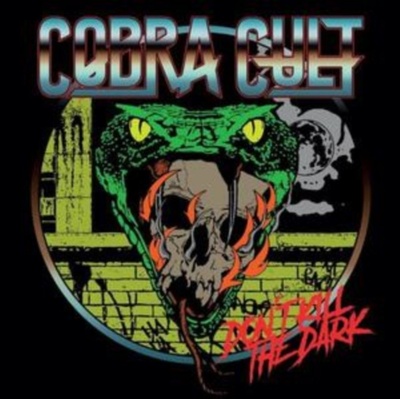 Don't kill the dark - Cobra Cult CD