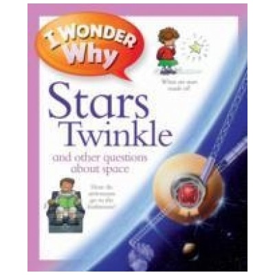 I Wonder Why Stars Twinkle