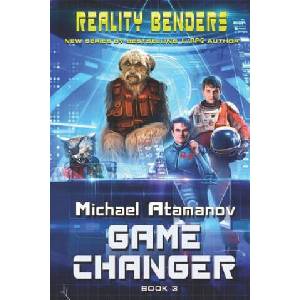 Game Changer (Reality Benders Book #3): LitRPG Series (ISBN: 9788088295983)