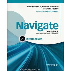 Navigate Intermediate B1+: Coursebook with DVD-ROM and OOSP Pack (ISBN: 9780194566629)